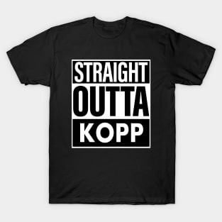 Kopp Name Straight Outta Kopp T-Shirt